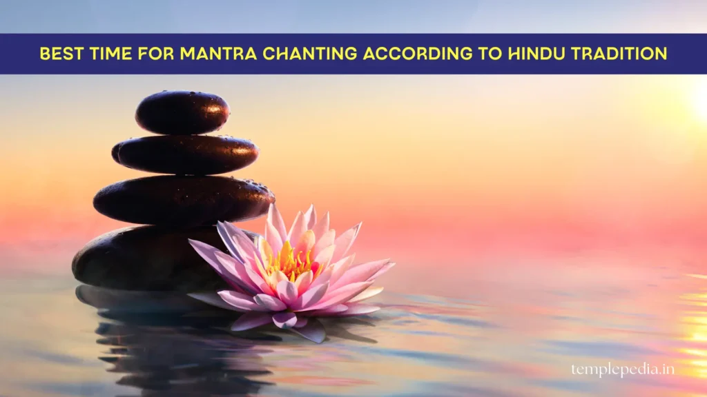 best time for mantra chanting