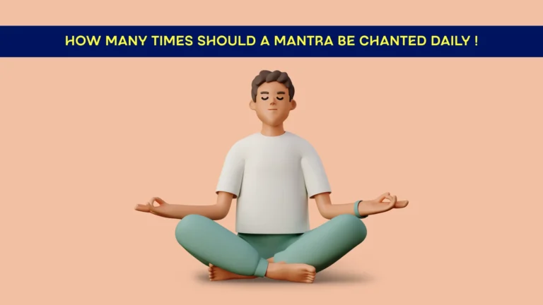 How Many Times Should a Mantra Be Chanted Daily?