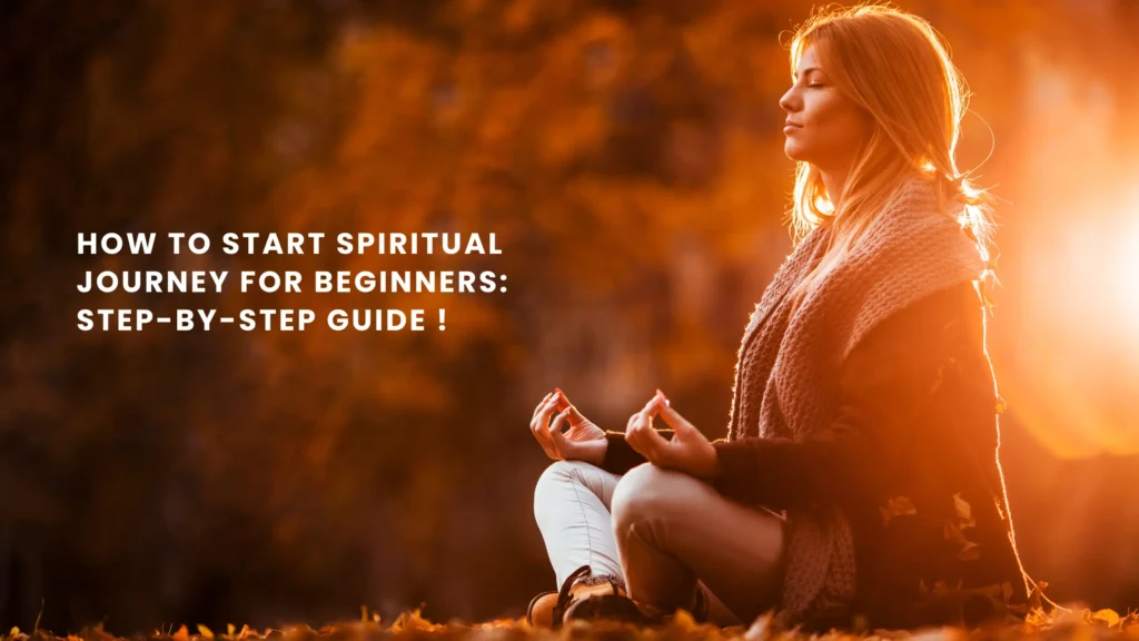 How to Start Spiritual Journey for Beginners