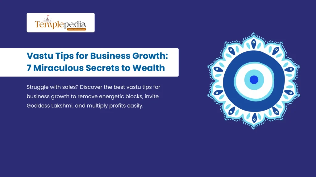 Vastu Tips for Business Growth